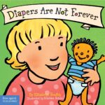 Diapers Are Not Forever (Board Book) (Best Behavior Series) - Image 2