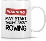 Retreez Humorous Mug for Rower - Warning Could Begin Speaking About Rowing -... - Image 2